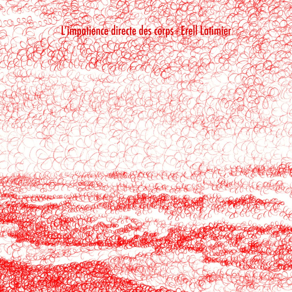 L'Impatience Directe des Corps